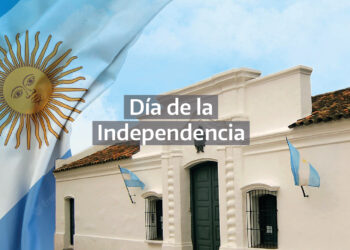 9 de Julio: Dia de la Independencia de la República Argentina